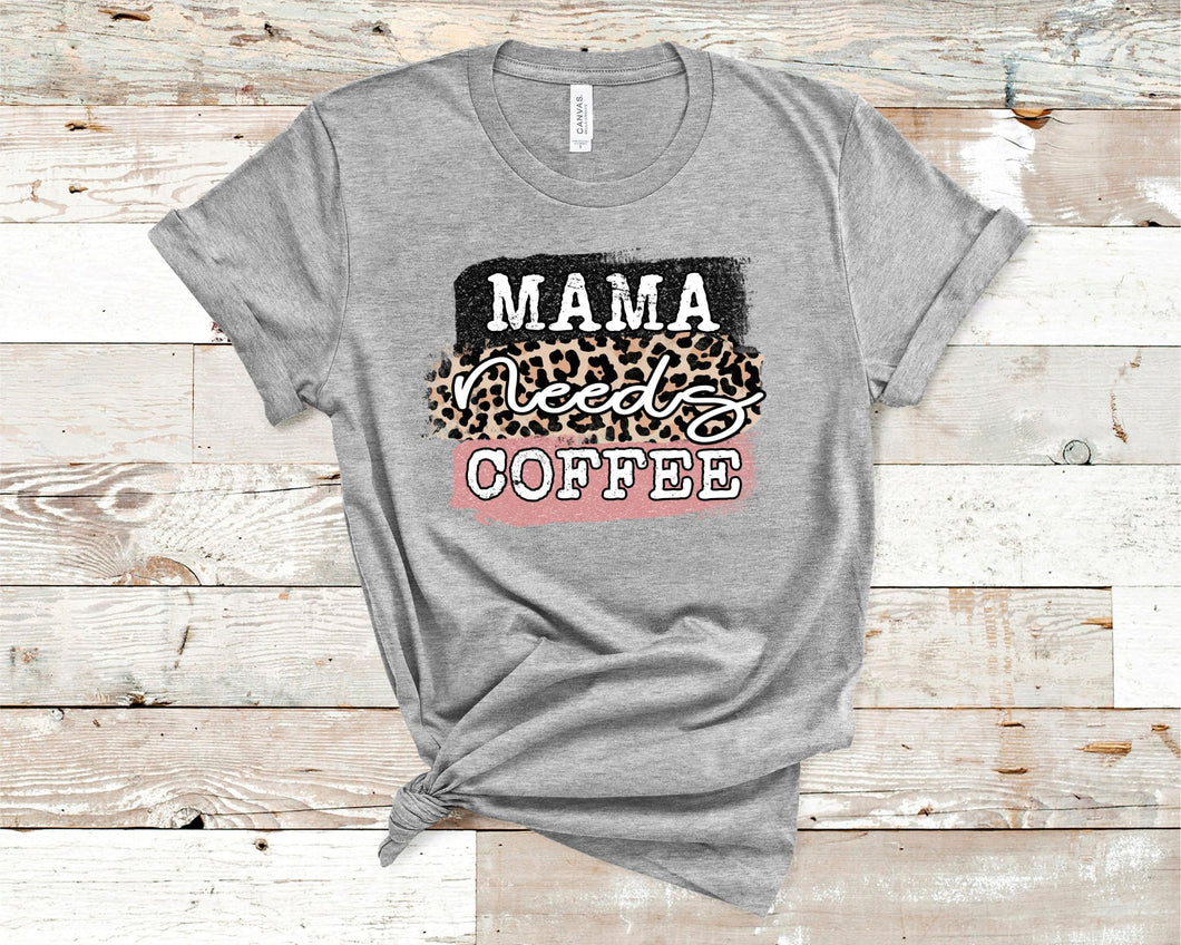 Mama Needs Coffee